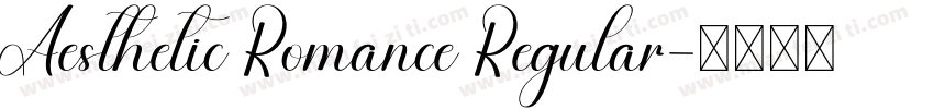 Aesthetic Romance Regular字体转换